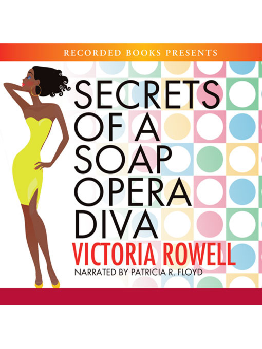 Title details for Secrets of a Soap Opera Diva by Victoria Rowell - Wait list
